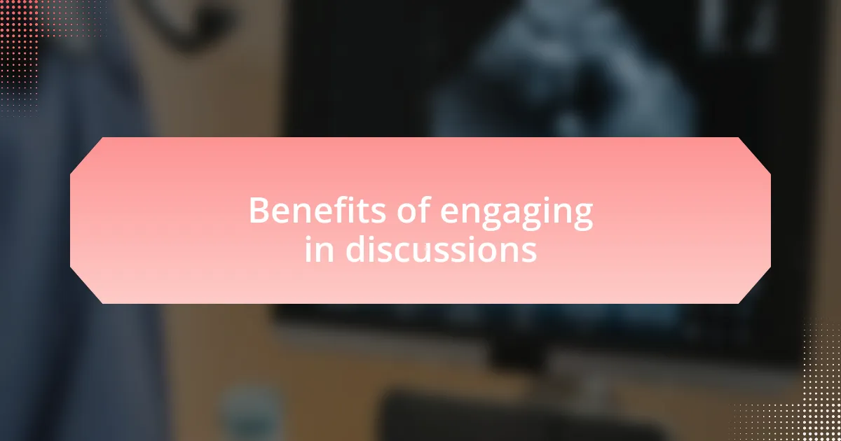 Benefits of engaging in discussions