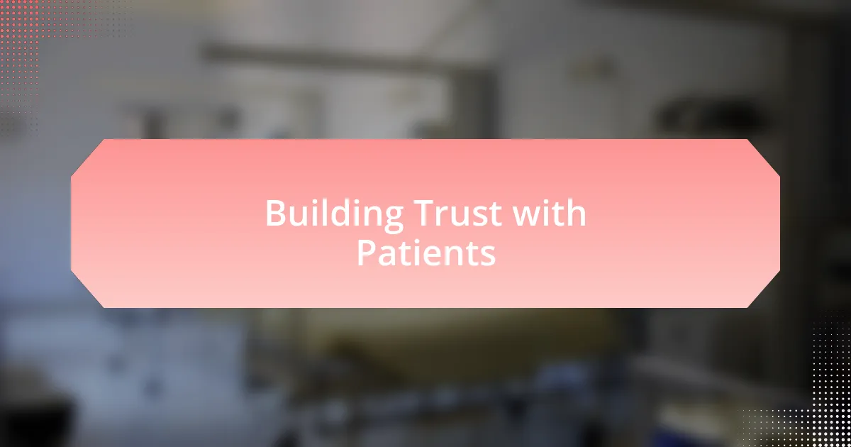 Building Trust with Patients