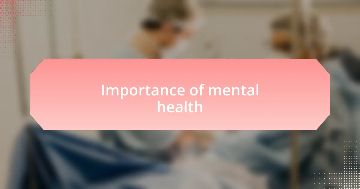 Importance of mental health