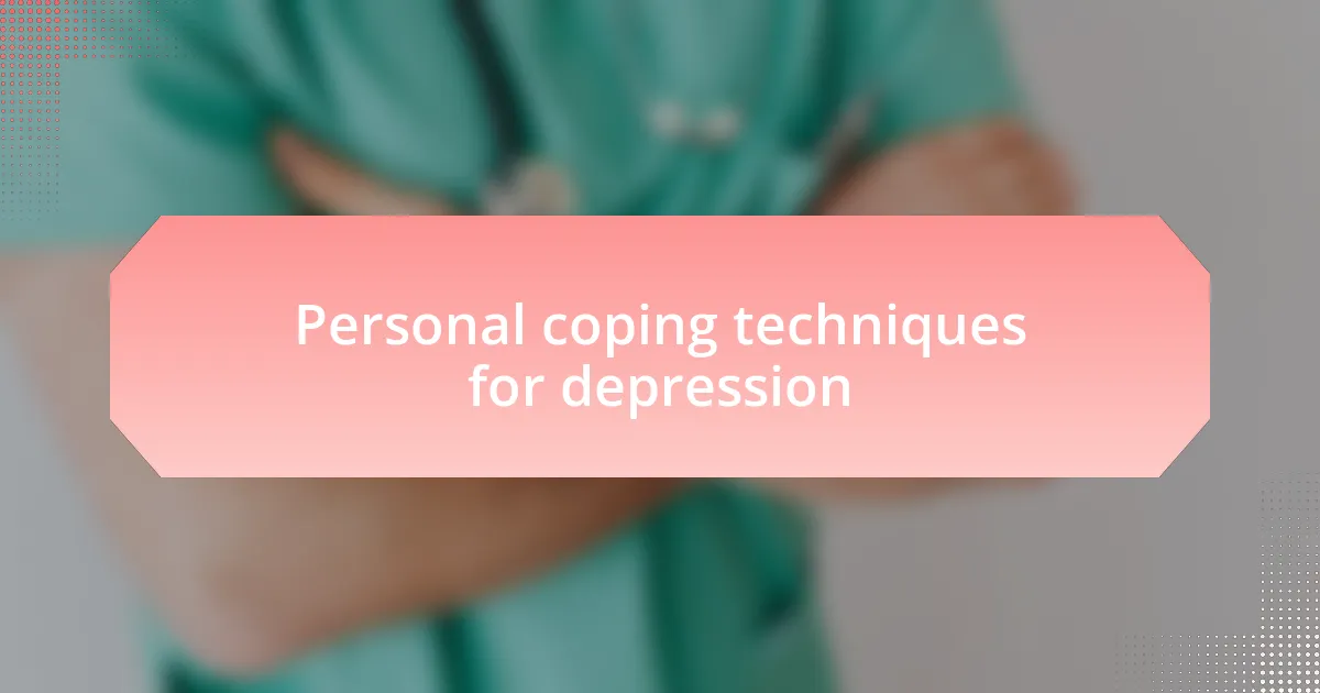 Personal coping techniques for depression