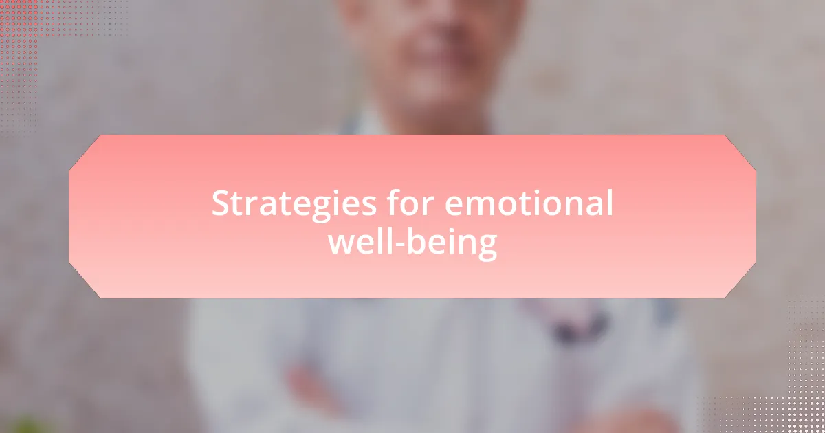 Strategies for emotional well-being